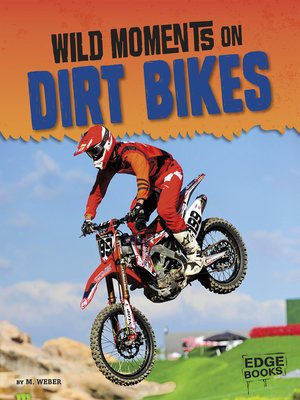 cover image of Wild Moments on Dirt Bikes